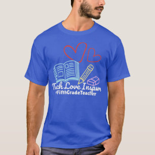 Teach Love Inspire Valentines Day Book 5th Grade T T-Shirt