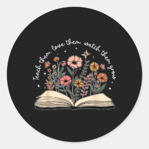 Teach Love Watch Grow Retro Teacher Floral Classic Round Sticker