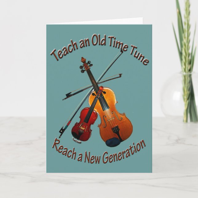 Teach Old Time Tune Greeting Card (Front)