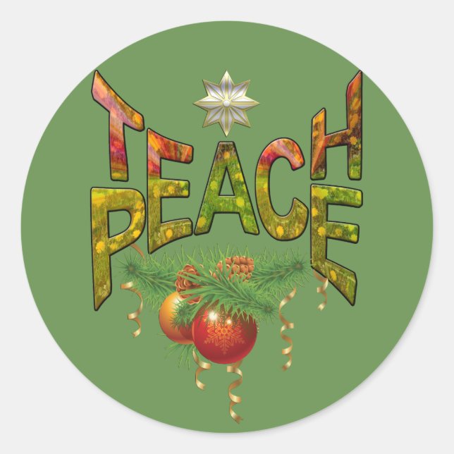 Teach-Peace Christmas gift Classic Round Sticker (Front)