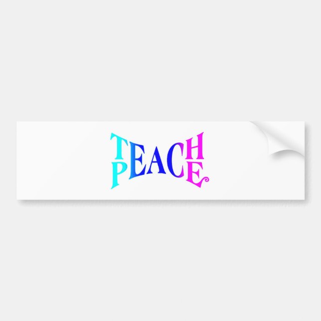 Teach Peace Good Vibes! Bumper Sticker (Front)
