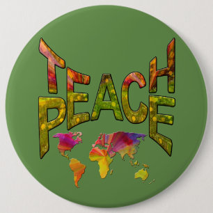 Teach-Peace  Movement 6 Cm Round Badge