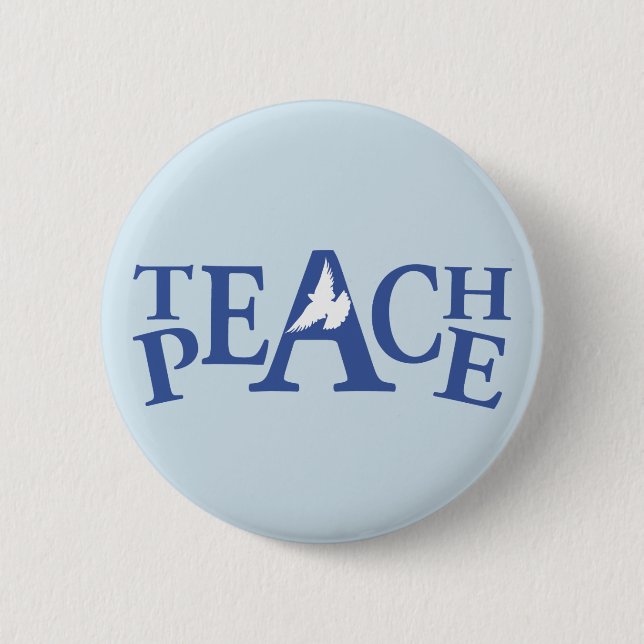 Teach peace single white slogan button badge (Front)