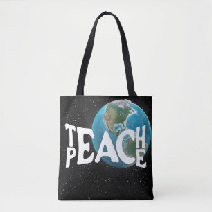 "Teach Peace" Text and Planet Earth Tote Bag