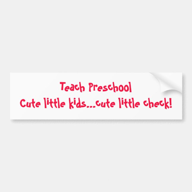Teach Preschool Bumper Sticker (Front)