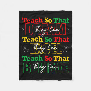 Teach So That They Can Dream Excel Teacher Black H Fleece Blanket