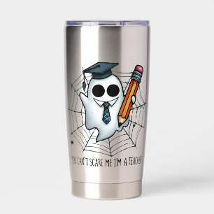 Teach & Terror – Ghosts Don’t Stand a Chance Insulated Tumbler
