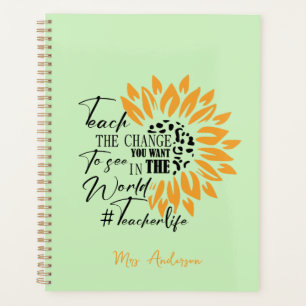 teach the change you want to see in the world  planner