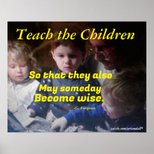 TEACH THE CHILDREN POSTER