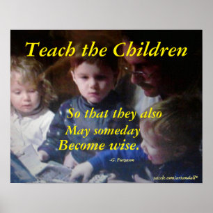 TEACH THE CHILDREN POSTER