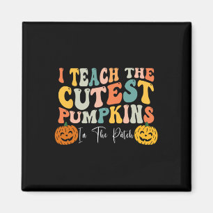 Teach The Cutest Pumpkins In The Patch Teacher Fal Magnet
