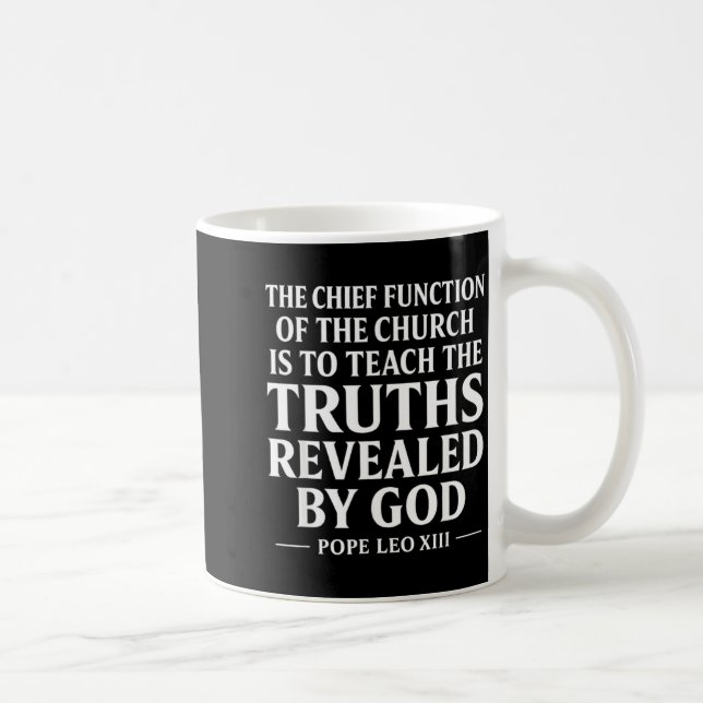 Teach The Truth Pe Leo Xiv Sritual Leader Quote  Coffee Mug (Right)