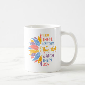 Teach them love them watch them grow Mug Wrap