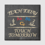 Teach Today, Touch Tomorrow Chalkboard | Teacher Magnet<br><div class="desc">Unique Vintage Style School Teacher Magnets Featuring typography design with the saying "Teach Today, Touch Tomorrow". ⭐99% of my designs in my store are done in layers. This makes it easy for you to resize and move the graphics and text around so that it will fit each product perfectly. ⭐...</div>