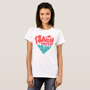 Teach With Heart T-Shirt