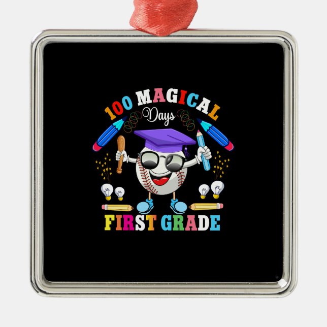 Teacher 100 Magical Days First Grade Metal Ornament (Front)