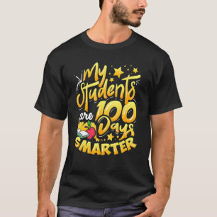 Teacher 100th Day Of School 100 Days Smarter_2 T-Shirt
