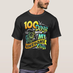Teacher 100th Day of School With Awesome Class_2 T-Shirt