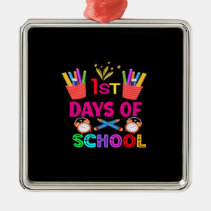 Teacher 1st Days Of School Metal Ornament