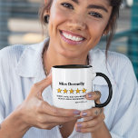 Teacher 5 Star Rating | Teacher Appreciation Gift Mug<br><div class="desc">Funny appreciation mug featuring the teachers name,  with a 5 star review,  the comment "smart,  kind,  best teacher ever,  would highly recommend",  and the childs name.</div>