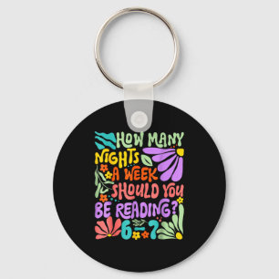 Teacher 67 How Many Nights A Week Should You Be Re Key Ring