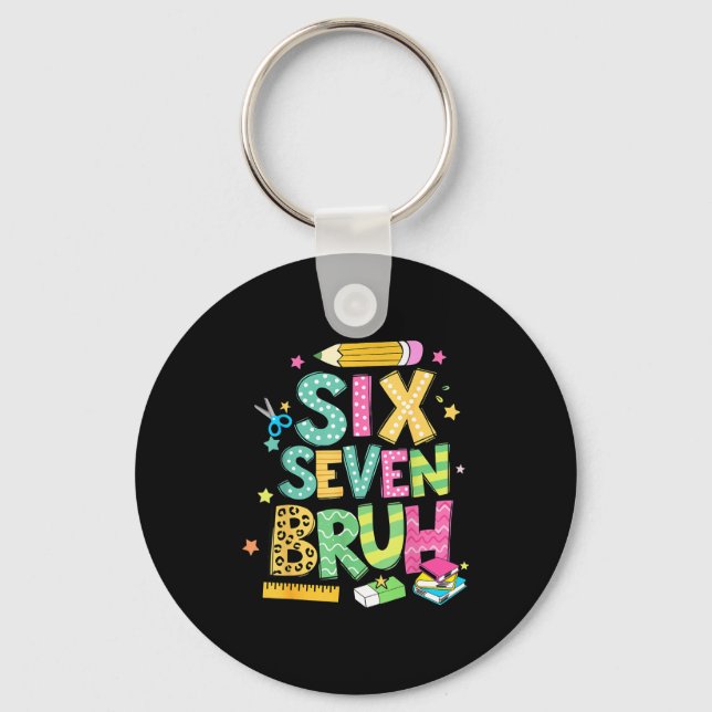 Teacher 67 School Six Seven Bruh Pencil Women Girl Key Ring (Front)