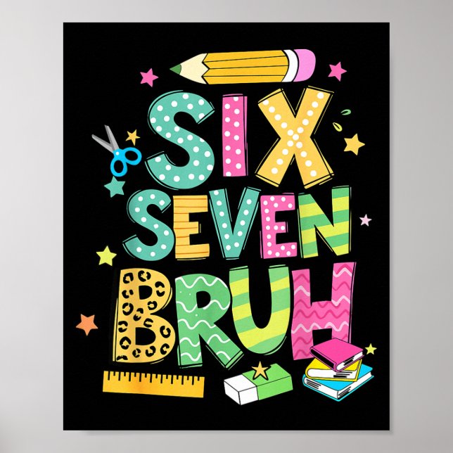 Teacher 67 School Six Seven Bruh Pencil Women Girl Poster (Front)