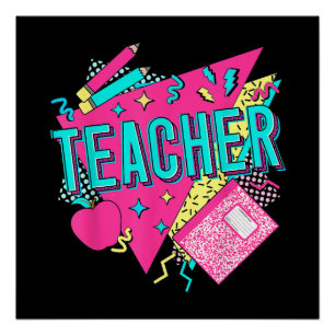 Teacher 90s Retro Colourful Teacher Back To School Poster