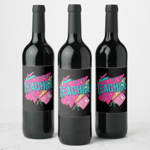 Teacher 90s Retro Colourful Teacher Back To School Wine Label