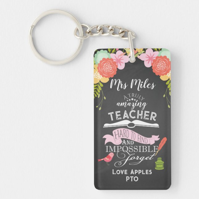 Teacher A truly amazing teacher is hard to find an Key Ring (Front)