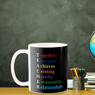 Teacher Acronym Fun Teacher Appreciation Coffee Mug