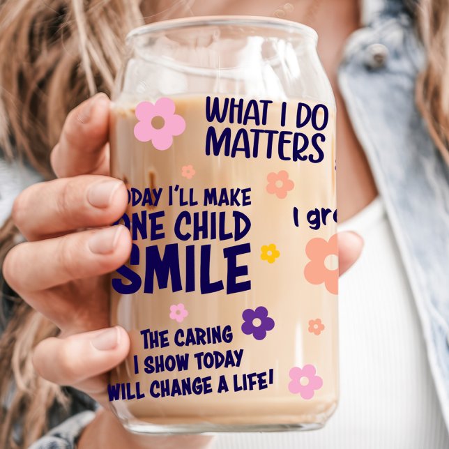 Teacher Affirmations Floral Can Glass (Creator Uploaded)