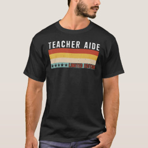 Teacher Aide Job Title Profession Worker Appreciat T-Shirt