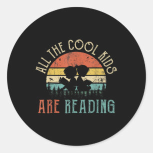 Teacher - All The Cool Kids Are Reading Book Vinta Classic Round Sticker