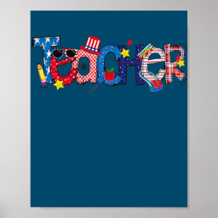 Teacher American Teacher 4th Of July Doodle  Poster