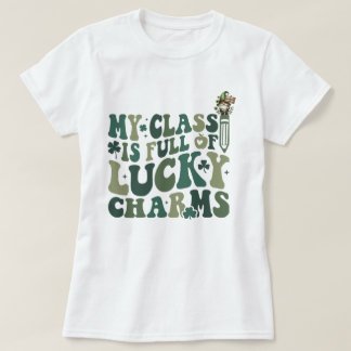 Teacher and Professor St. Patrick's Day My Class  T-Shirt