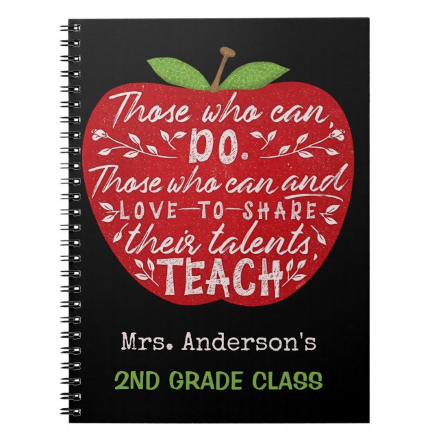 Teacher Apple Those Who Can Teach Quote Custom Notebook (Front)