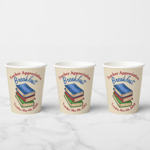 Teacher Appreciation Breakfast Retirement Party Paper Cups