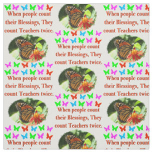 TEACHER APPRECIATION BUTTERFLY DESIGN FABRIC