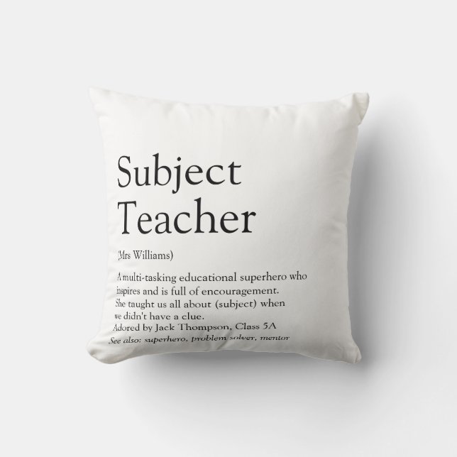 Teacher Appreciation Definition Black and White Cushion (Front)