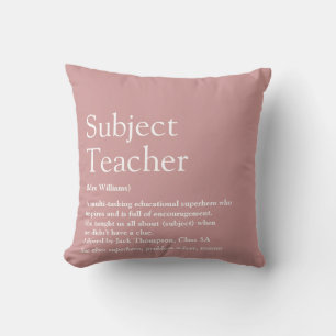 Teacher Appreciation Definition Pink Fun Cushion