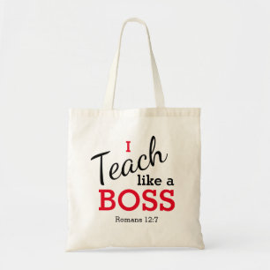 Teacher Appreciation I TEACH LIKE A BOSS Custom Tote Bag