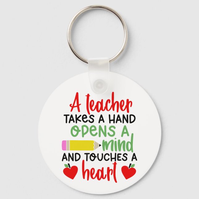 Teacher Appreciation Keychains Inspirational Quote (Front)