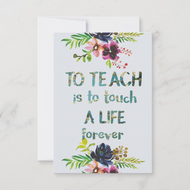 Teacher Appreciation Quote Script calligraphy Thank You Card (Front)