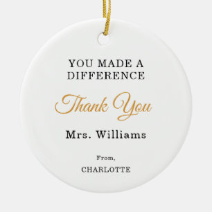 Teacher appreciation Thank You Ceramic Ornament