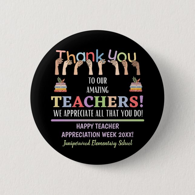Teacher Appreciation Week 6 Cm Round Badge (Front)