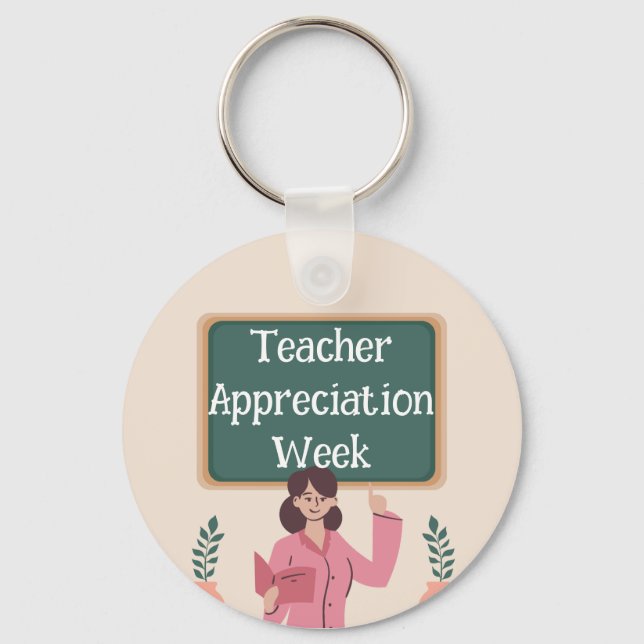 Teacher Appreciation Week  Key Ring (Front)