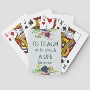 Teacher Appreciation Week Teacher Quote Typography Playing Cards