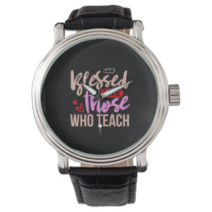Teacher Art Blessed Are Those Who Teach Watch