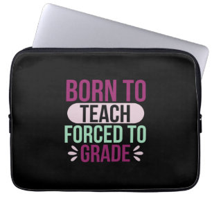 Teacher Art Born To Teach Laptop Sleeve